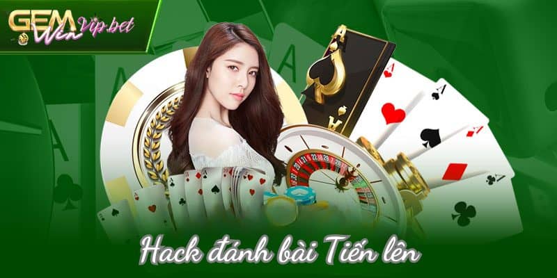 Hack đánh bài Tiến lên miền Nam Gemwin - Nên hay không?