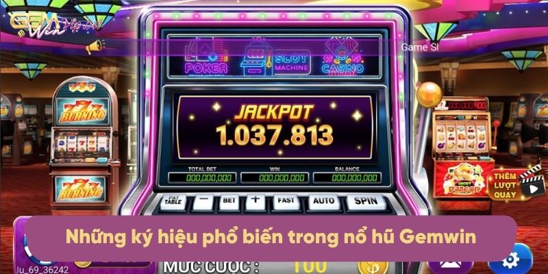 Những ký hiệu phổ biến có trong slot game