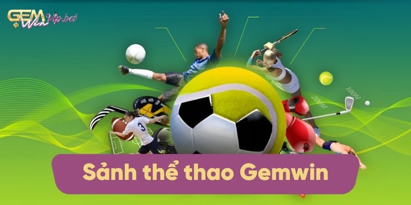 Giới thiệu về thể thao tại Gemwin